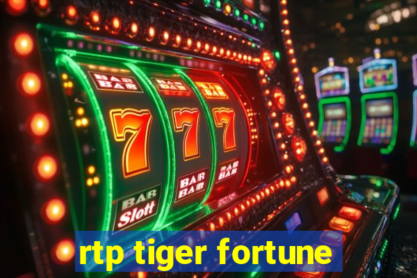 rtp tiger fortune